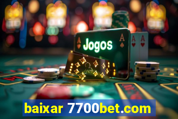 baixar 7700bet.com